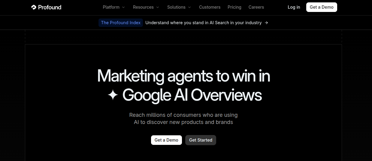Screenshot of the Profound homepage, promoting marketing agents to win in Google AI Overviews.